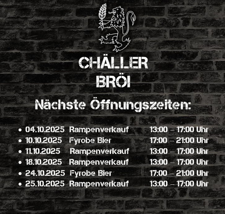 Öffnungszeiten Oktober 25 https://chaellerbroei.ch/wp-content/uploads/2025/10/Oeffnungszeiten-Oktober-25.png